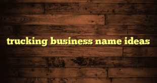 trucking business name ideas