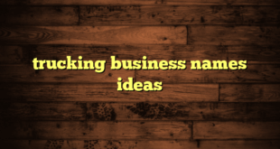 trucking business names ideas