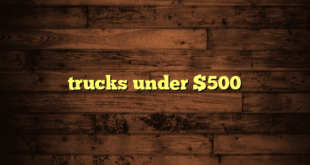 trucks under $500