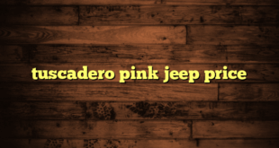 tuscadero pink jeep price