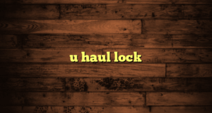 u haul lock