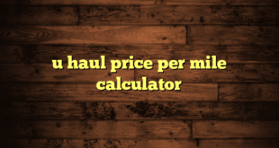 u haul price per mile calculator