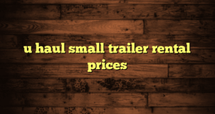 u haul small trailer rental prices