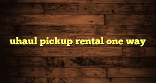 uhaul pickup rental one way