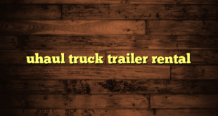 uhaul truck trailer rental