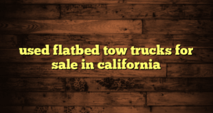 used flatbed tow trucks for sale in california