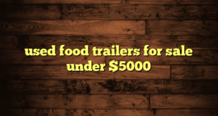 used food trailers for sale under $5000