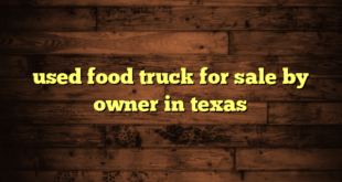 used food truck for sale by owner in texas