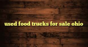 used food trucks for sale ohio