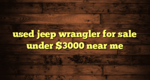used jeep wrangler for sale under $3000 near me
