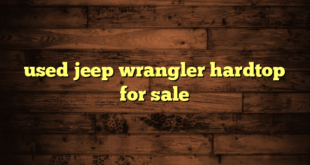 used jeep wrangler hardtop for sale
