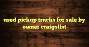 used pickup trucks for sale by owner craigslist