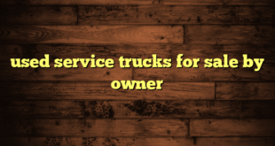 used service trucks for sale by owner