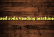 used soda vending machines