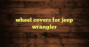 wheel covers for jeep wrangler