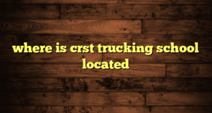where is crst trucking school located