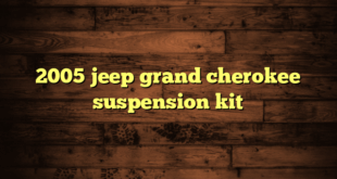 2005 jeep grand cherokee suspension kit