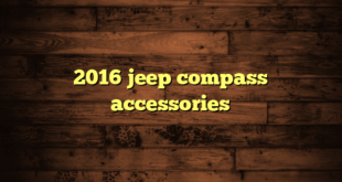 2016 jeep compass accessories