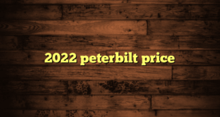 2022 peterbilt price