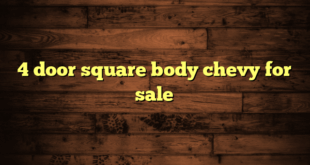 4 door square body chevy for sale