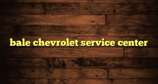 bale chevrolet service center