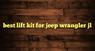 best lift kit for jeep wrangler jl