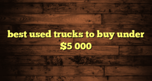 best used trucks to buy under $5 000