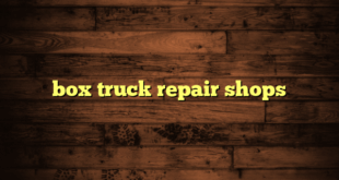 box truck repair shops