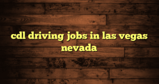 cdl driving jobs in las vegas nevada