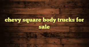chevy square body trucks for sale