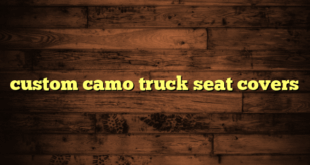 custom camo truck seat covers