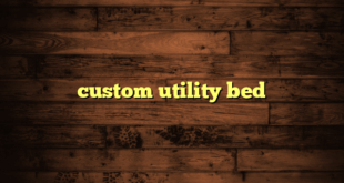 custom utility bed