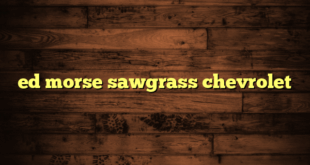 ed morse sawgrass chevrolet