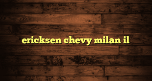 ericksen chevy milan il