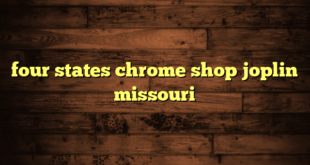 four states chrome shop joplin missouri