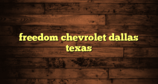 freedom chevrolet dallas texas