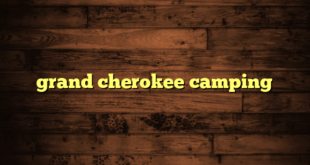 grand cherokee camping