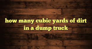 how many cubic yards of dirt in a dump truck