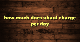 how much does uhaul charge per day