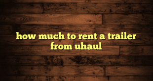 how much to rent a trailer from uhaul