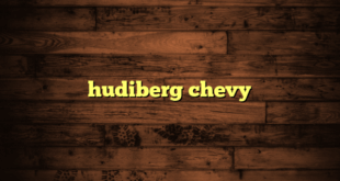 hudiberg chevy