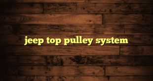 jeep top pulley system