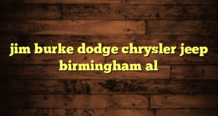 jim burke dodge chrysler jeep birmingham al