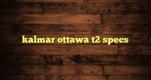 kalmar ottawa t2 specs