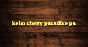 keim chevy paradise pa
