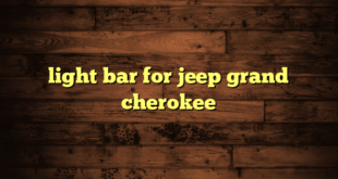 light bar for jeep grand cherokee