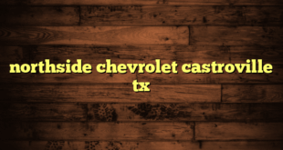 northside chevrolet castroville tx