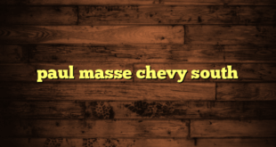 paul masse chevy south
