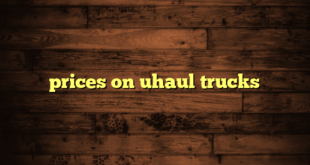 prices on uhaul trucks
