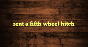 rent a fifth wheel hitch